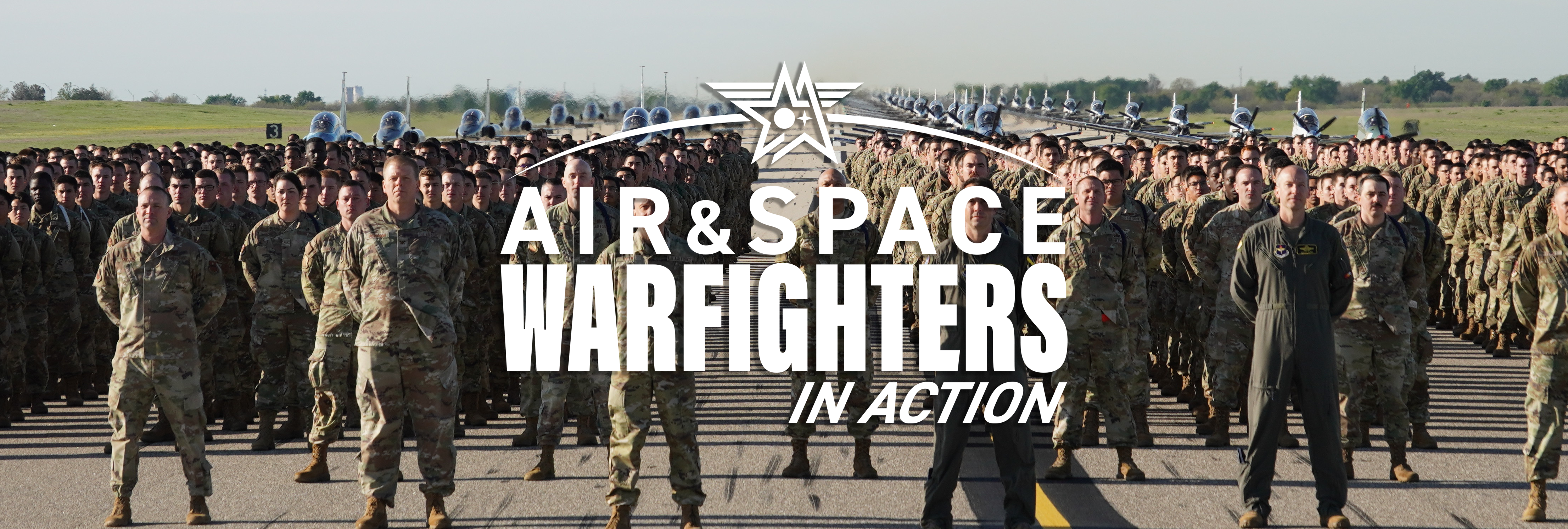 Air & Space Warfighters in Action